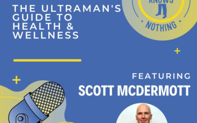 The Ultraman’s Guide to Health & Wellness